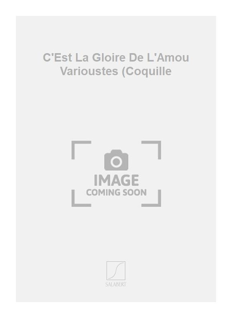 C'Est La Gloire De L'Amou Varioustes (Coquille